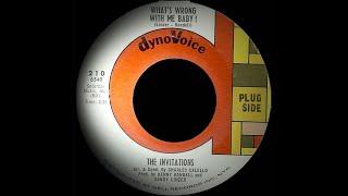 The Invitations - What`s Wrong With Me baby. ( Northern Soul )