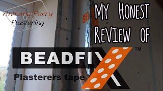 Reviewing beadfix plastering tape - honest review