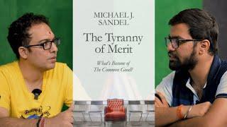 Book Discussion on "The Tyranny of Merit" by Michael J. Sandel