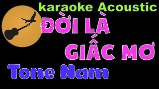 ĐỜI LÀ GIẤC MƠ Mỹ Tâm Karaoke Tone Nam