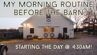 My 4:30am Pre-Barn Morning Routine // What Every Day in My Life as a Horse Barn Manager Looks Like