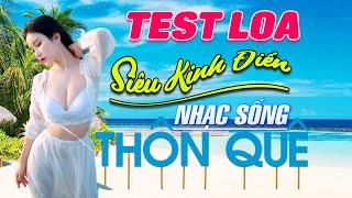 Nhạc Sống Thôn Quê Test Loa 8D | Nhạc Disco REMIX Bass Căng Vỡ Loa! MỞ THẬT TO NGHE CỰC SƯỚNG...