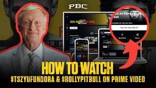 How to Watch #TszyuFundora & #RollyPitbull | PBC PPV on Prime Video
