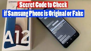 Secret Code to Check if Samsung Galaxy A12 is Original or Fake?