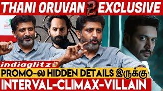 Thani Oruvan 2 வில்லன் யாருன்னு சொன்னா Shock ஆயிடுவீங்க Jayam Ravi & Mohan Raja Full Exclusive