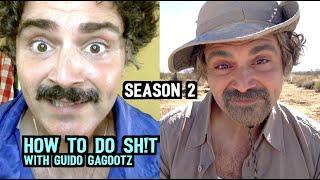 binge HOW TO DO SH!T with GUIDO GAGOOTZ season 2