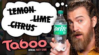 We Play Taboo With Soda