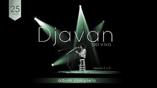 Djavan: Ao Vivo (1999) | Álbum Completo