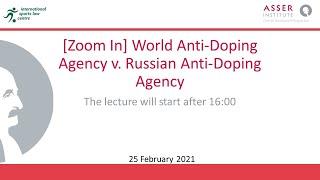 [Zoom In] World Anti-Doping Agency v. Russian Anti-Doping Agency