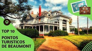 O que fazer em Beaumont: 10 pontos turisticos mais visitados! #texas #estadosunidos #viagem