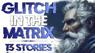 13 Thundering Glitch in the Matrix Stories from Zeus | February 19th, 2024