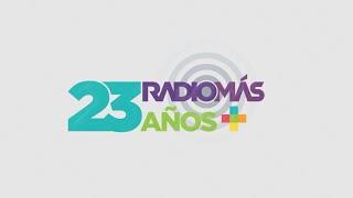 23 Aniversario de RADIOMÁS