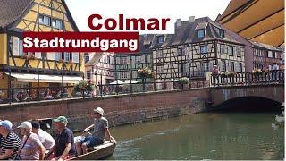 Rundgang durch Colmar mit den schönsten Sehenswürdigkeiten der Stadt im Elsass 2023 4K