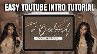 HOW TO EDIT YOUTUBE INTRO USING CANVA + CAPCUT  Beginner Friendly Tutorial