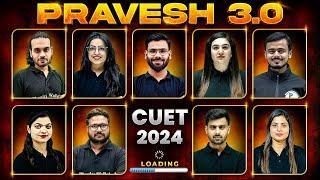 CUET 2024 Ke liye aagaya hai PRAVESH 3.0 Batch with Legendary Faculties  Ab CUET Mein Hoga Dhamaka🫡