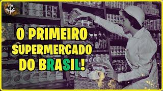 O Primeiro Supermercado do Brasil: como os brasileiros receberam a novidade?