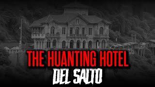 The Haunting of Hotel del Salto | Colombia’s Most Terrifying Ghost Story | Horror Story | Mystery #1