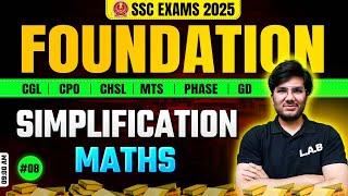 Simplification | SSC Foundation Batch 2025 | Maths Classes by Utkarsh Sir | SSC CGL, CHSL, MTS