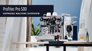 Profitec Pro 500 Espresso Machine Review