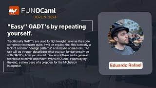 Easy GADTs by Repeating Yourself - Eduardo Rafael - FUN OCaml 2024