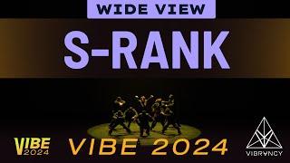 S-Rank | VIBE 2024 [@Vibrvncy Wide View 4K]