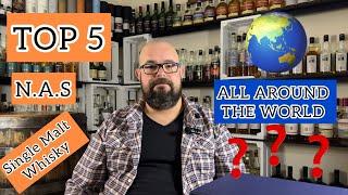 #107 TOP 5 N.A.S Single Malt Whisky from All Around The World