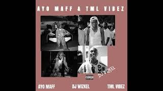 BEST OF TML VIBEZ VS AYO MAFF MIX