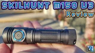 Skilhunt M150 V3 Review (Nichia 519a, 14500/AA, Great Clip)