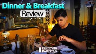 Dinner And Breakfast Review | PC Hotel Rawalpindi | Discover Pakistan TV