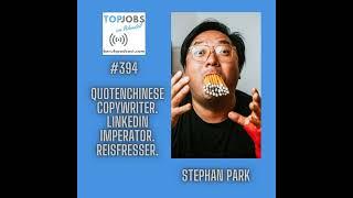 Stephan Park: Nennt sich selbst 'QuotenCHINESE' und gehört er zu den bekanntesten Copywritern...