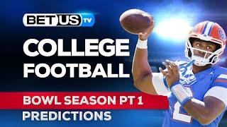 College Football Picks: Bowl Season (PT.1) | NCAA Football Odds, CFB Predictions and Best Bets