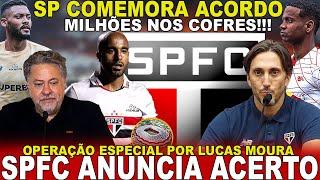 ASSINOU!!! SPFC ANUNCIA ACORDO! REFORMA DO MORUMBI, GRANA POR HELINHO, TITULAR LESIONADO, ANULAÇÃO