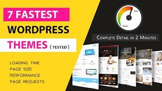 Fastest WordPress Themes | 7 SEO Friendly Themes for Your Next WordPress Website