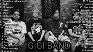 GIGI BAND FULL ALBUM TANPA IKLAN. LAGU TERBAIK TERPOPULER. KUMPULAN LAGU GIGI