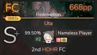 Nameless Player | Imperial Circus Dead Decadence - Uta [Redemption] +HDHR 99.50% {#2 668pp FC}- osu!