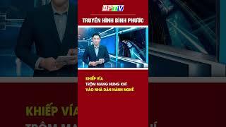 Khiếp vía: Trộm mang hung khí vào nhà dân hành nghề #shorts  | BPTV