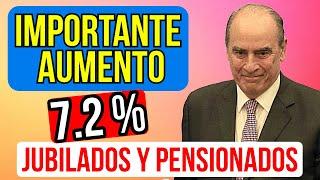 Gran CAMBIO Y AUMENTO del 7,2% | Jubilados y Pensionados de Anses +BONO+INFLACION+MILEI