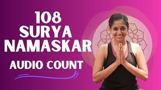 108 Surya Namaskar | Yoga Workout for Weight Loss | 108 Sun Salutations | Yogalates with Rashmi