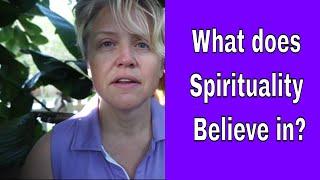 Spirituality Beliefs - Spiritual beliefs & practices - What are they?