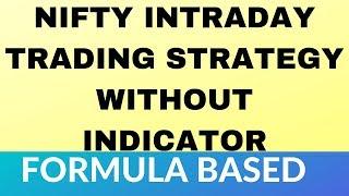 Nifty Intraday Trading Strategy Without Indicator