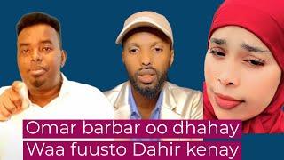 OMAR BARBAR OO DAHIR ALASOW IYO XAASKIISA USO JAWAABAY