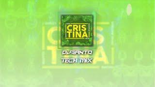 CRISTINA (Tech Mix)