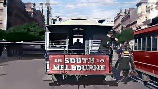 Melbourne, Australia 1910 in color [60fps,Remastered] w/sound design added