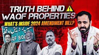 "Truth Behind Waqf Properties: What it is, Its Disputes, and the 2024 Waqf Amendment Bill Explained"