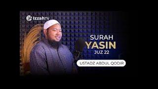 Ustadz Abdul Qodir - Surah Yasin