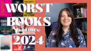 The WORST Books I've Read In 2024 So Far (and Everything I've DNF'd)