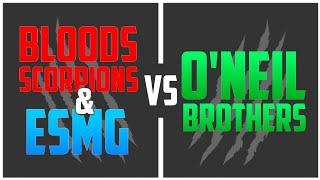 Bloods Scorpions + ESMG Vs O'Neil Brothers (RIP EARS) SVRP