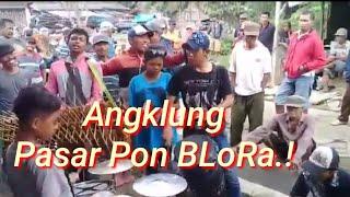 ViraL Angklung -Kanggo Riko) Blora Pasar PON-nyun 30