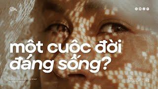 Như thế nào là một cuộc đời đáng sống?