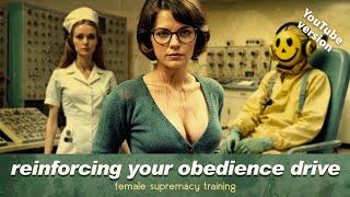 Reinforcing Your Obedience Drive  | YOUTUBE EDIT | Female Supremacy Training for Beta Males